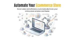 AI Automation for Ecommerce Boost sales and efficiency automatically 2026